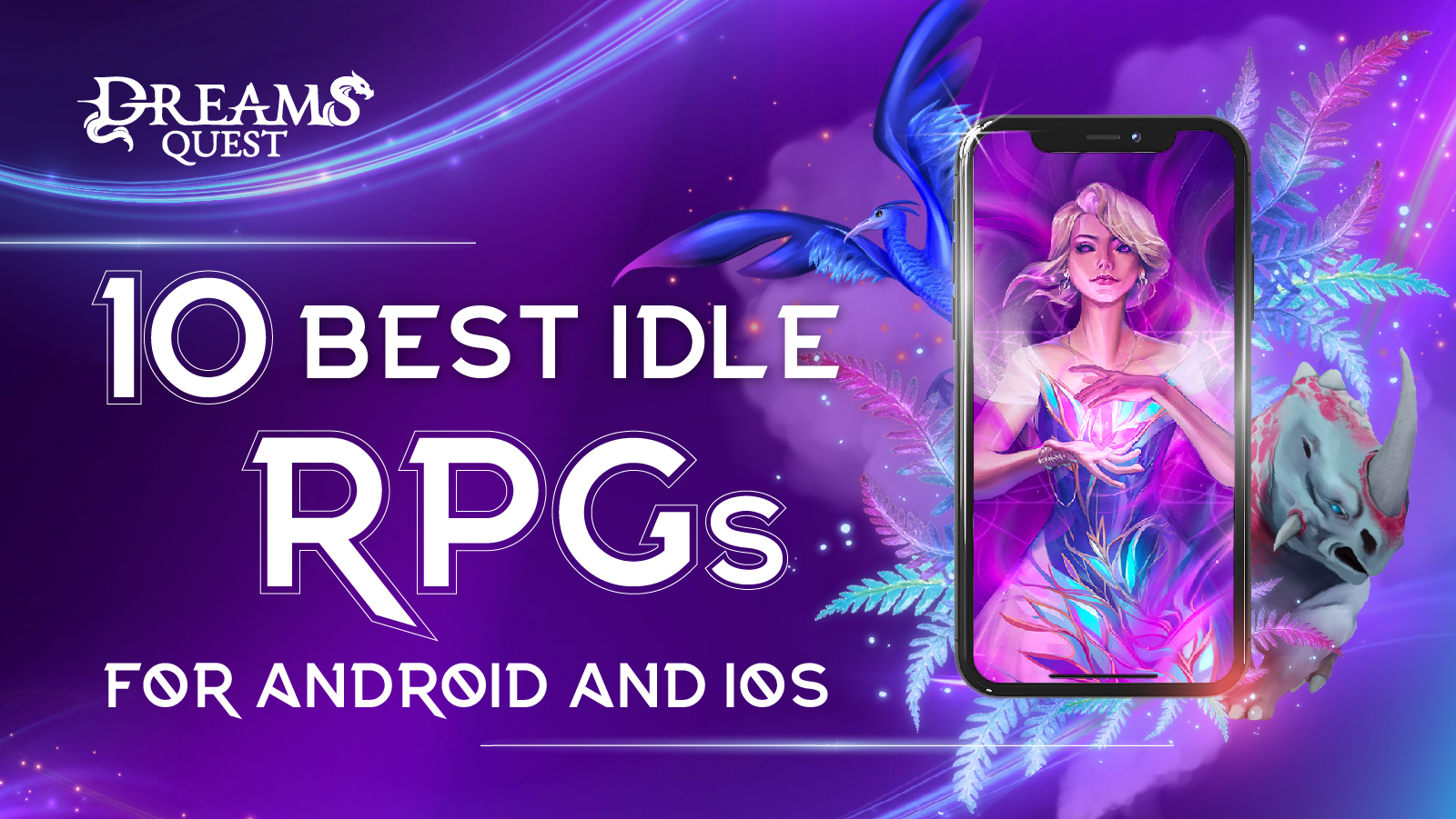 10 Best Idle RPGs for Android and IOS Dreams Quest